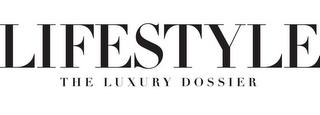 LIFESTYLE THE LUXURY DOSSIER logo
