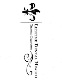 LIFETIME DENTAL HEALTH TRUSTED DENTISTRY logo