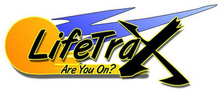 LIFETRAX ARE YOU ON? logo
