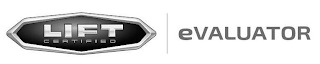 LIFT CERTIFIED EVALUATOR logo