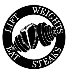 LIFT WEIGHTS EAT STEAKS logo