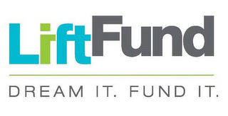 LIFTFUND DREAM IT. FUND IT. logo
