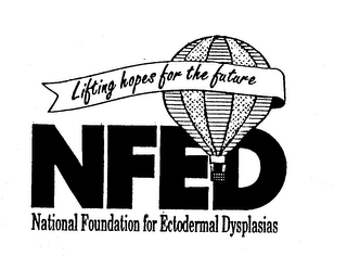 LIFTING HOPES FOR THE FUTURE NFED NATIONAL FOUNDATION FOR ECTODERMAL DYSPLASIAS logo