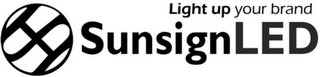 LIGHT UP YOUR BRAND SUNSIGN LED logo