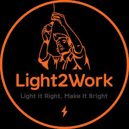 LIGHT2WORK LIGHT IT RIGHT MAKE IT BRIGHT logo