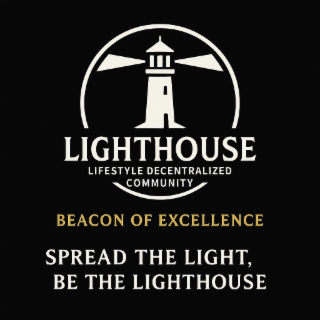 LIGHTHOUSE LIFESTYLE DECENTRALIZED COMMUNITY BEACON OF EXCELLENCE SPREAD THE LIGHT BE THE LIGHTHOUSE logo