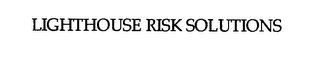 LIGHTHOUSE RISK SOLUTIONS