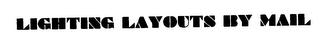 LIGHTING LAYOUTS BY MAIL logo