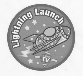LIGHTNING LAUNCH AS SEEN ON TV logo