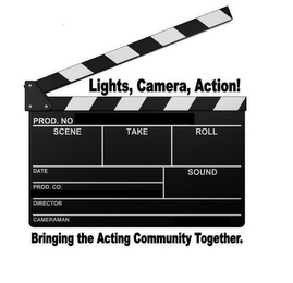 LIGHTS, CAMERA, ACTION! BRINGING THE ACTING COMMUNITY TOGETHER. PROD. NO WWW.LIGHTSCAMERAACTION.CO SCENE TAKE ROLL DATE SOUND PROD. CO. LIGHTSCAMERAACTIONLLC@GMAIL.COM DIRECTOR CAMERAMAN (402)-730-6725 logo