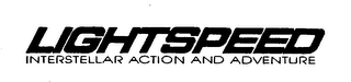 LIGHTSPEED INTERSTELLAR ACTION AND ADVENTURE logo