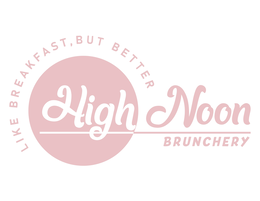 LIKE BREAKFAST, BUT BETTER HIGH NOON BRUNCHERY logo