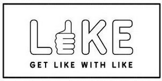 LIKE GET LIKE WITH LIKE logo