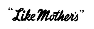 LIKE MOTHERS logo