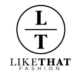 LIKE THAT FASHION L T logo