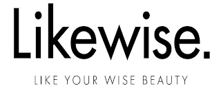 LIKEWISE. LIKE YOUR WISE BEAUTY logo
