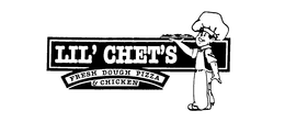 LIL' CHET'S FRESH DOUGH PIZZA & CHICKEN logo