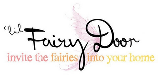 'LIL FAIRY DOOR INVITE THE FAIRIES INTO YOUR HOME logo