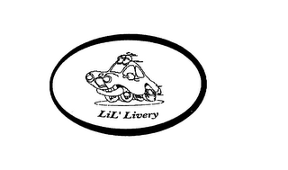 LIL' LIVERY