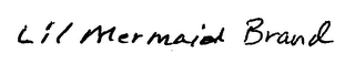 LIL MERMAID BRAND logo