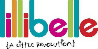 LILLIBELLE {A LITTLE REVOLUTION} logo
