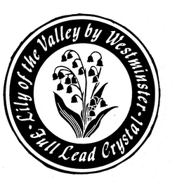 LILY OF THE VALLEY BY WESTMINSTER FULL LEAD CRYSTAL logo