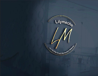 LILYMECHE LM HERE WE PRIDE OURSELF WITH CUSTOMER SATISFACTION logo