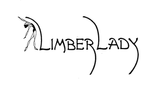 LIMBER LADY