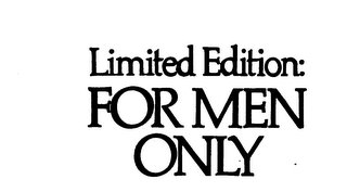 LIMITED EDITION: FOR MEN ONLY logo