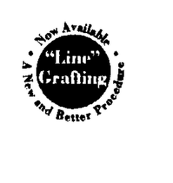"LINE GRAFTING" NOW AVAILABLE A NEW BETTER PROCEDURE logo
