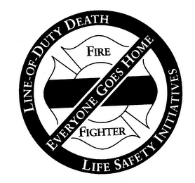 LINE-OF-DUTY DEATH LIFE SAFETY INITIATIVES EVERYONE GOES HOME FIRE FIGHTER logo