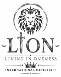 LION; LIVING IN ONENESS; INTERNATIONAL MINISTRIES logo