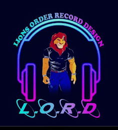 LIONS ORDER RECORDS DESIGN L.O.R.D logo