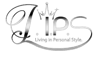 L.I.P.S LIVING IN PERSONAL STYLE. logo