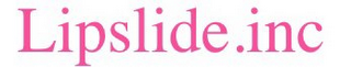 LIPSLIDE.INC logo