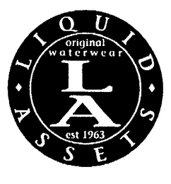LIQUID ASSETS LA ORIGINAL WATERWEAR EST 1963 logo