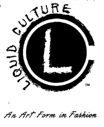 LIQUID CULTURE L AN ART FORM IN FASHION logo