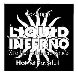 LIQUID INFERNO COWLING'S XTRA HOT HABANERO SAUCE HOT YET FLAVORFUL! logo