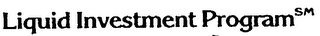 LIQUID INVESTMENT PROGRAM logo