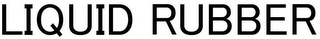 LIQUID RUBBER logo