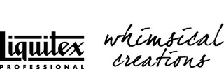 LIQUITEX PROFESSIONAL WHIMSICAL CREATIONS logo