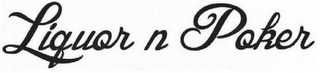 LIQUOR N POKER logo
