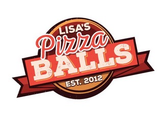 LISA'S PIZZA BALLS EST. 2012 logo