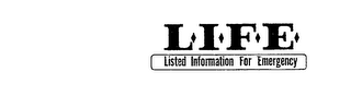 LISTED INFORMATION FOR EMERGENCY L.I.F.E. logo