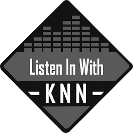 LISTEN IN WITH KNN logo