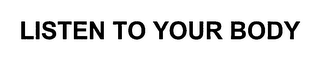 LISTEN TO YOUR BODY logo