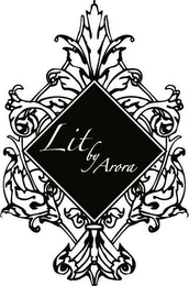 LIT BY ARORA logo