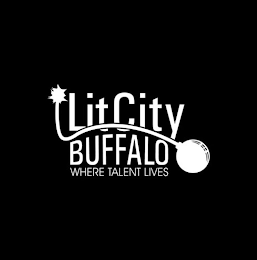 LIT CITY BUFFALO WHERE TALENT LIVES logo