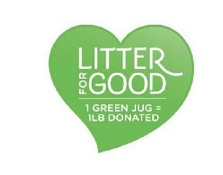 LITTER FOR GOOD | 1 GREEN JUG = 1LB DONATED logo