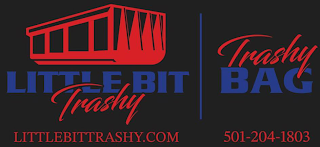 LITTLE BIT TRASHY LITTLEBITTRASHY.COM TRASHY BAG 501-204-1803 logo